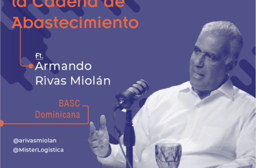 Seguridad en la Cadena de Abastecimiento ft. Armando Rivas Miolán